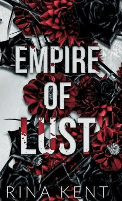 Empire of Lust by Rina Kent - 9781685450946