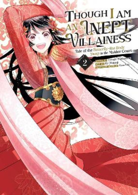 Though I Am an Inept Villainess: Tale of the Butterfly-Rat Body Swap in the Maiden Court (Manga) Vol. 2 by Satsuki Nakamura - 9781685794774