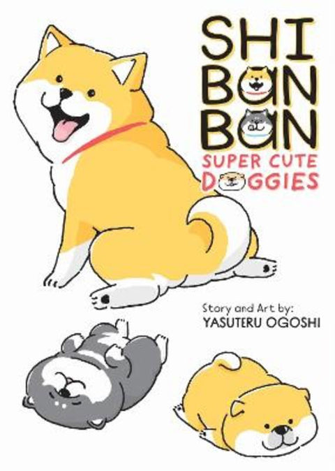 Shibanban: Super Cute Doggies by Yasuteru Ogoshi - 9781685794804
