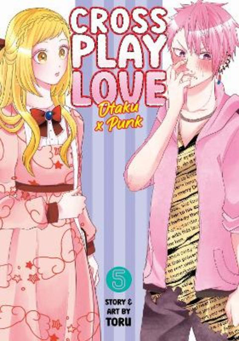 Crossplay Love: Otaku x Punk Vol. 5 by Toru - 9781685799120