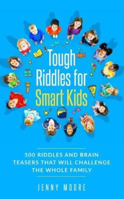 Tough Riddles for Smart Kids by Jenny Moore - 9781713103301