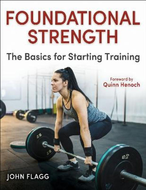 Foundational Strength by John Flagg - 9781718216013