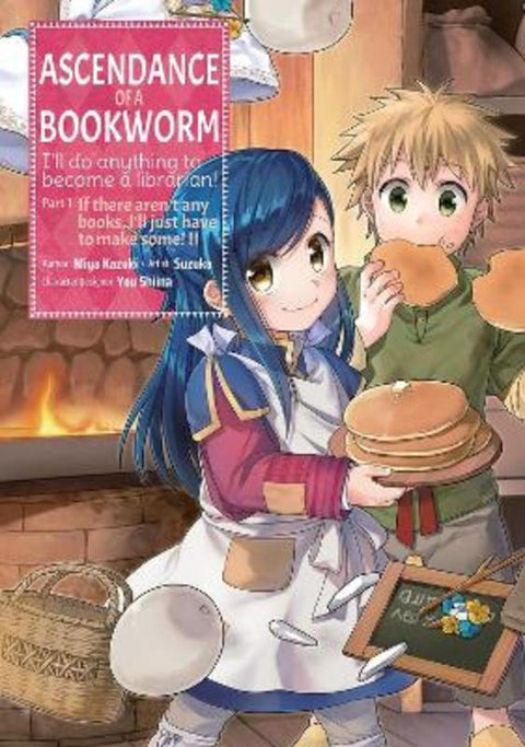 Ascendance of a Bookworm (Manga) Part 1 Volume 2 by Miya Kazuki - 9781718372511