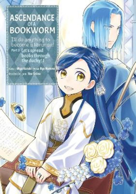 Ascendance of a Bookworm (Manga) Part 3 Volume 1 by Miya Kazuki - 9781718372696