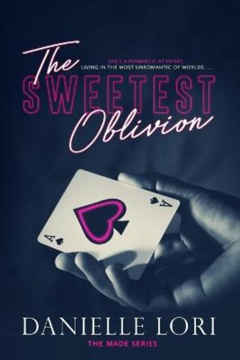 The Sweetest Oblivion by Danielle Lori - 9781721284443