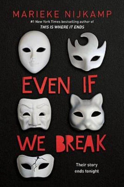 Even If We Break by Marieke Nijkamp - 9781728232102