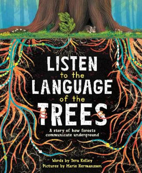 Listen to the Language of the Trees by Marie Hermansson - 9781728232164