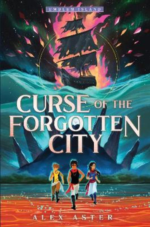 Curse of the Forgotten City by Alex Aster - 9781728251387