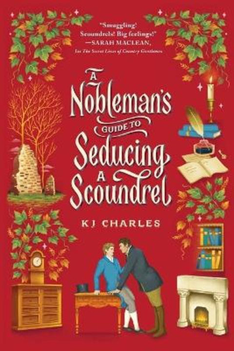 A Nobleman's Guide to Seducing a Scoundrel by KJ Charles - 9781728255880