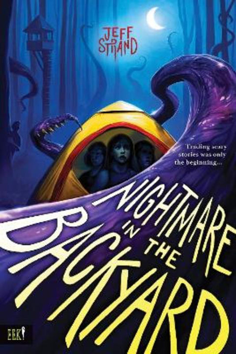 Nightmare in the Backyard by Jeff Strand - 9781728277660