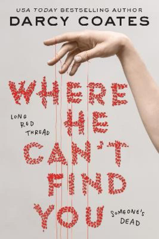 Where He Can't Find You by Darcy Coates - 9781728278940