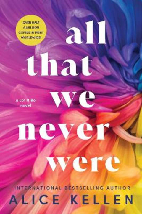 All That We Never Were by Alice Kellen - 9781728283760