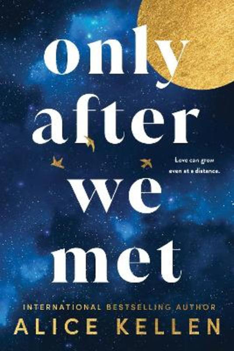 Only After We Met by Alice Kellen - 9781728283821