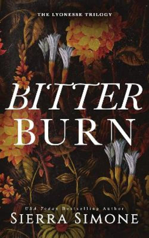 Bitter Burn by Sierra Simone - 9781728284255