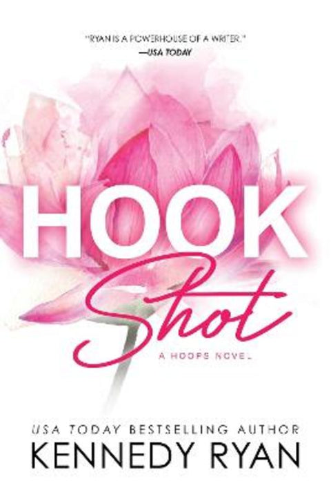 Hook Shot by Kennedy Ryan - 9781728286860