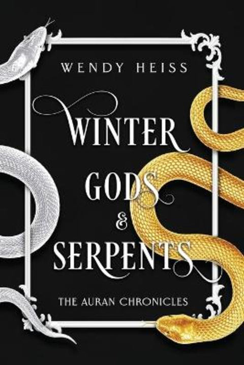 Winter Gods and Serpents by Wendy Heiss - 9781739169657