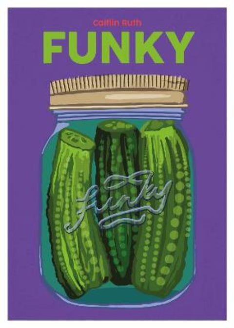 Funky : Volume 9 by Caitlin Ruth - 9781739210533