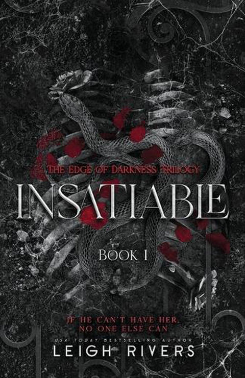 Insatiable (The Edge of Darkness by Leigh Rivers - 9781739433000