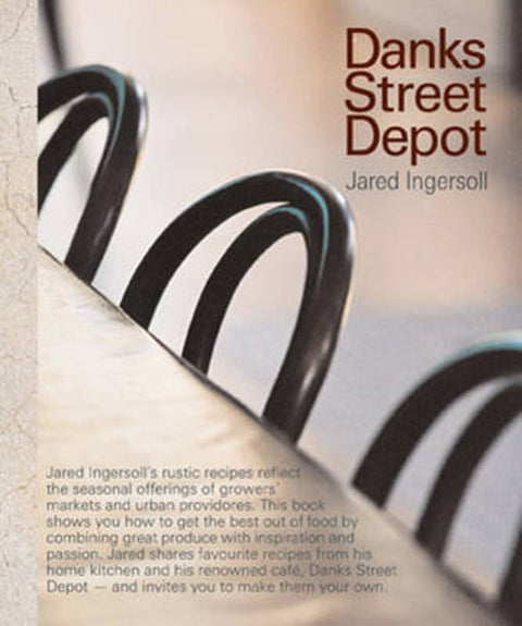 Danks Street Depot by Jared Ingersoll - 9781740455985