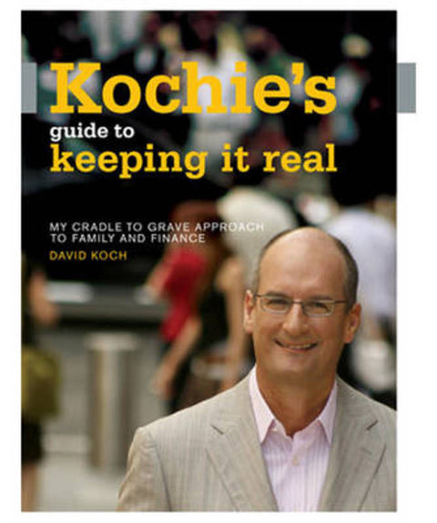 Kochie'S Guide to Keeping it Real by David Koch - 9781740458795