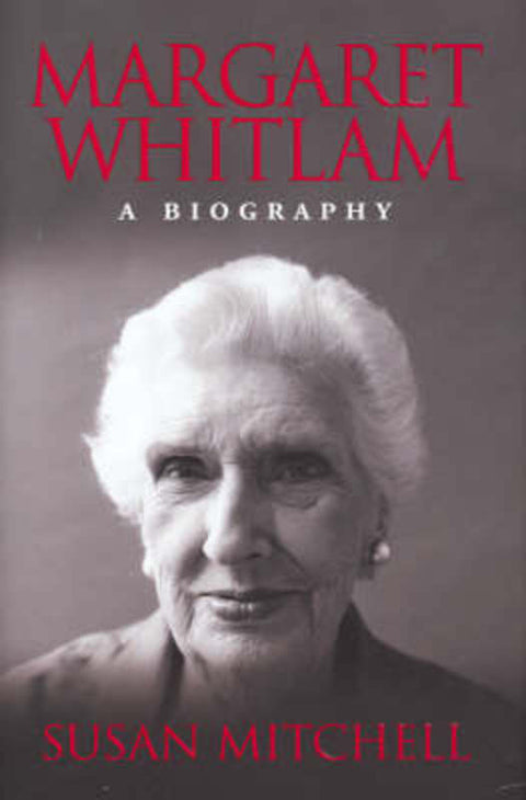 Margaret Whitlam by Susan Mitchell - 9781740513715