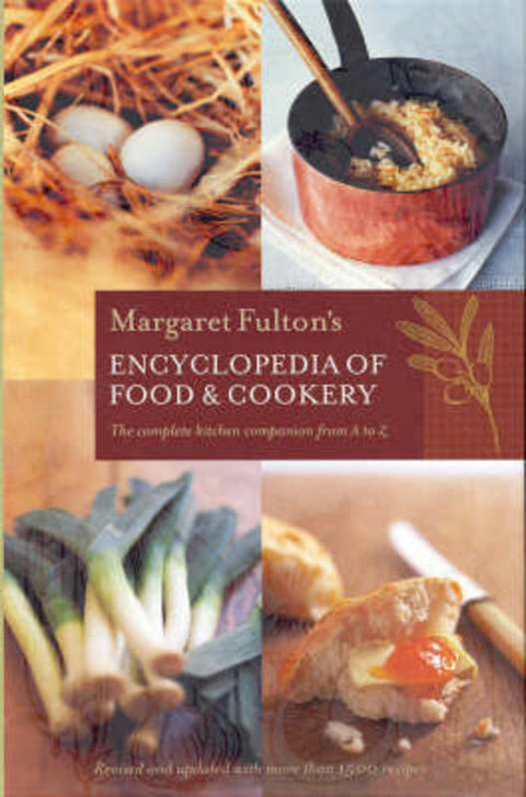 Margaret Fulton's Encyclopedia of Food and Cookery by Margaret Fulton - 9781740662703