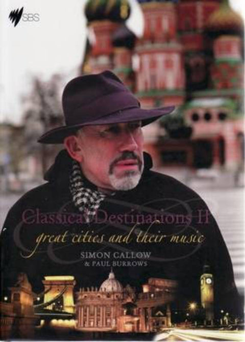 Classical Destinations II by Simon Callow - 9781740666398