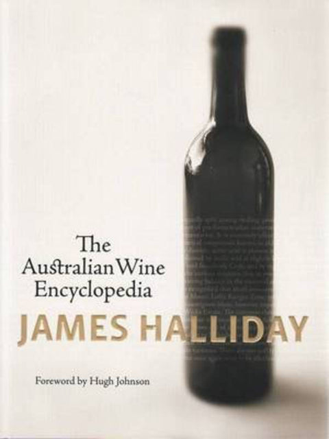 The Australian Wine Encyclopedia by James Halliday - 9781740667746