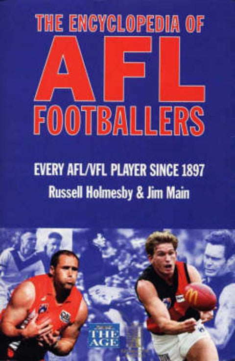 The Encyclopedia of Afl Footballers by Russell Holmesby - 9781740950015