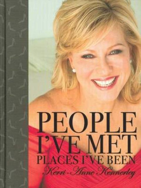 People I've Met by Kerri-Anne Kennerley - 9781741108996