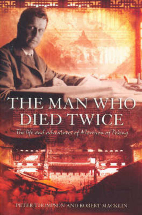 The Man Who Died Twice by Peter Thompson - 9781741140125