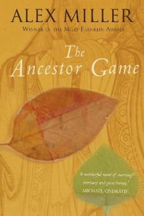 The Ancestor Game by Alex Miller (Author) - 9781741142266