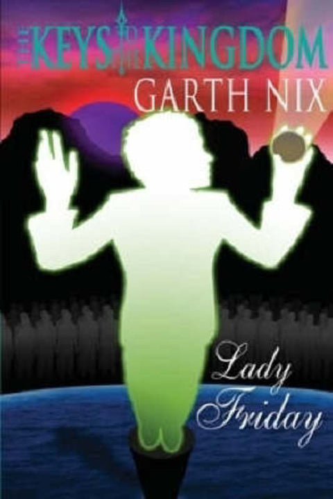 Lady Friday by Garth Nix - 9781741145892