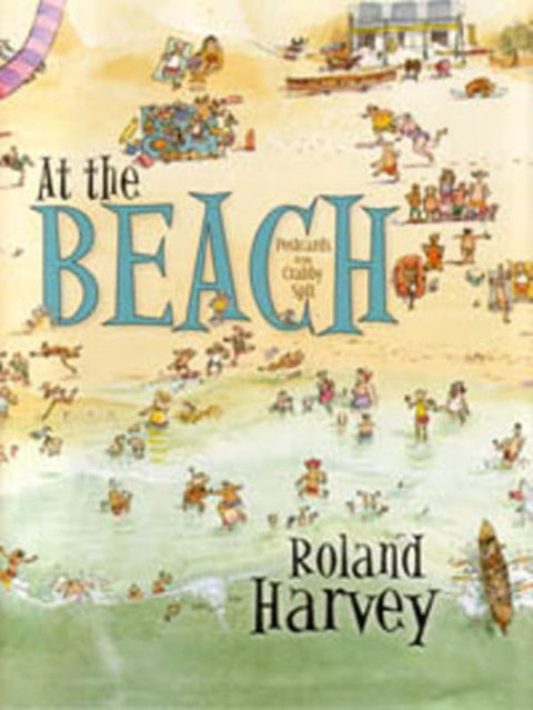 At the Beach by Roland Harvey - 9781741147049