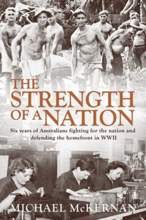The Strength of a Nation by Michael McKernan - 9781741147148