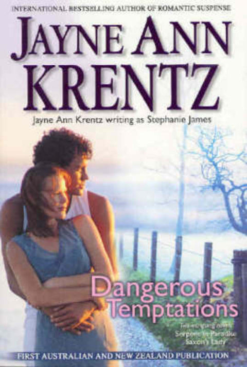 Dangerous Temptations/Serpent In Paradise/Saxon's Lady by Jayne Ann Krentz - 9781741162097