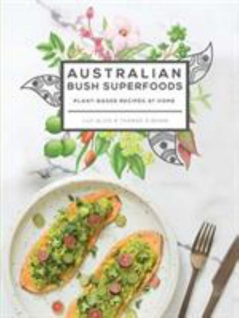 Australian Bush Superfoods by Lily Alice - 9781741175400