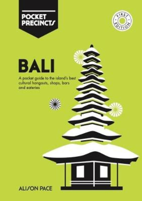 Bali Pocket Precincts by Alison Pace - 9781741176797