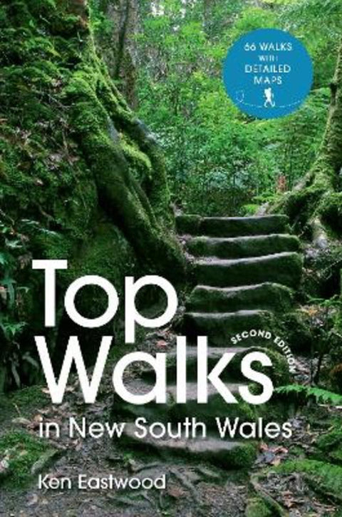 Top Walks in New South Wales 2nd edition by Ken Eastwood - 9781741178265