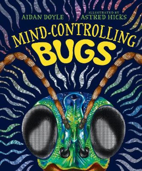 Mind-controlling Bugs from Aidan Doyle - Harry Hartog gift idea