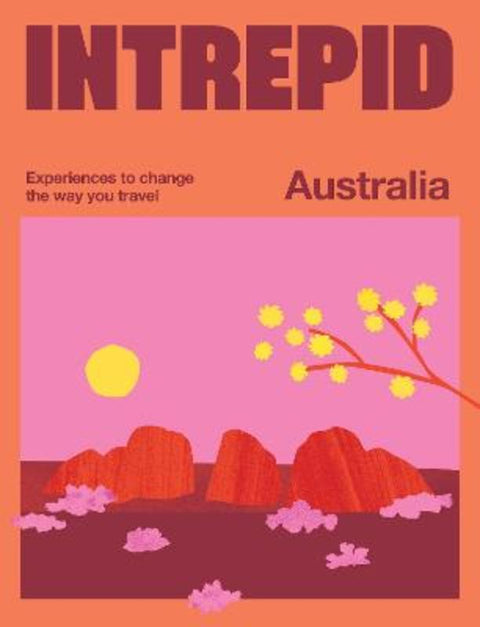 Intrepid Australia by Intrepid - 9781741179316