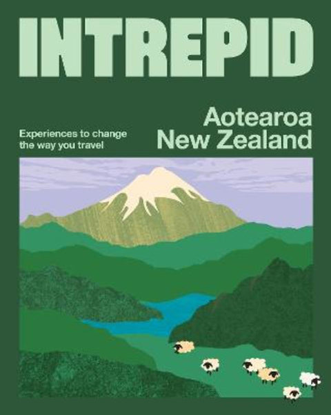 Intrepid Aotearoa New Zealand by Intrepid - 9781741179675