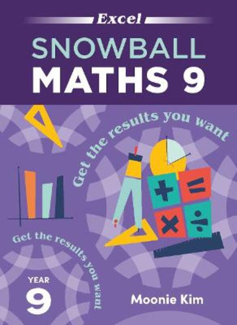 Excel Snowball Maths Year 9 by Moonie Kim - 9781741257397