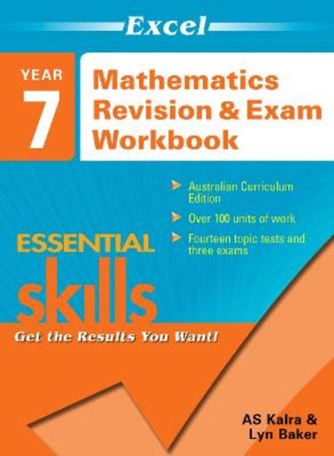 Excel Essential Skills - Mathematics Revision & Exam Workbook Year 7 by A.S. Kalra - 9781741257625