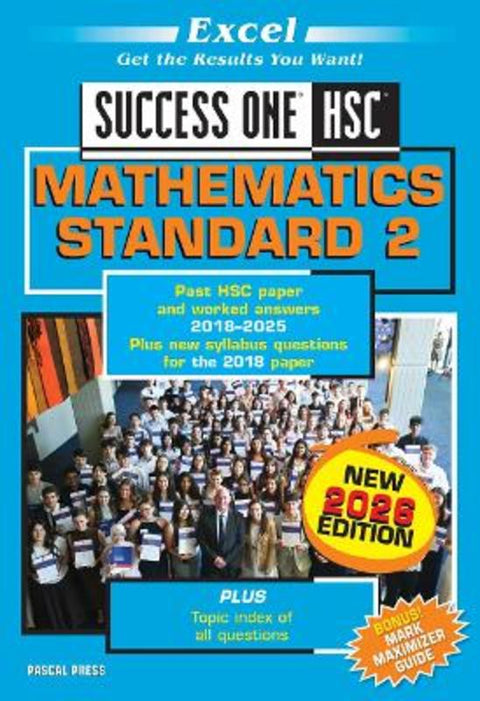 Excel Success One HSC Mathematics Standard 2 2026 Edition by Pascal Press - 9781741257779