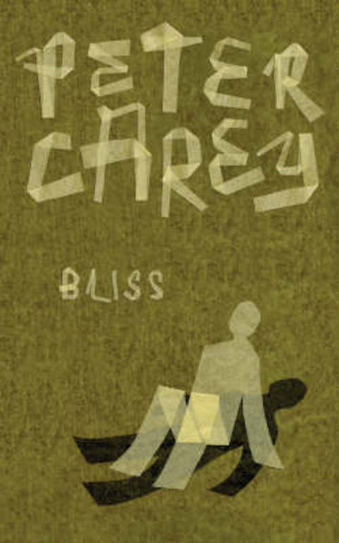Bliss by Peter Carey - 9781741660166