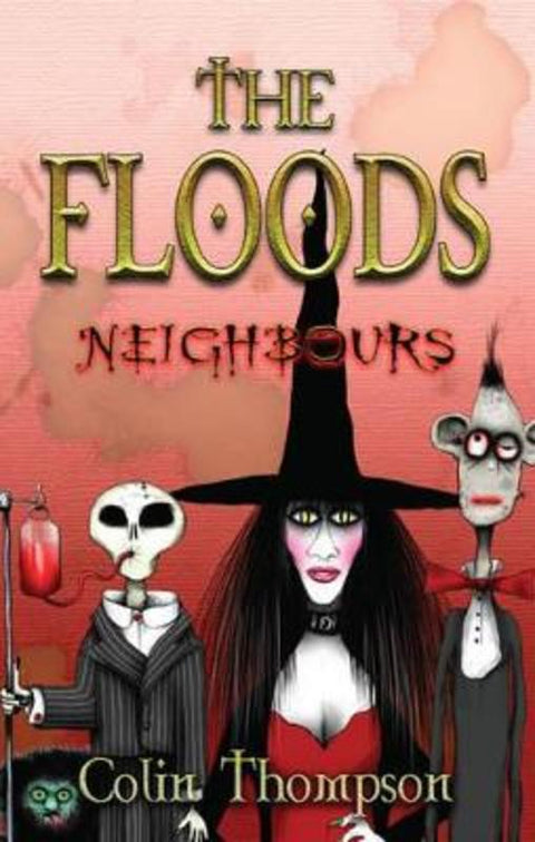 Floods 1: Neighbours by Colin Thompson - 9781741660739