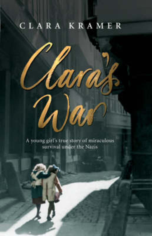 Clara's War by Clara Kramer - 9781741665215