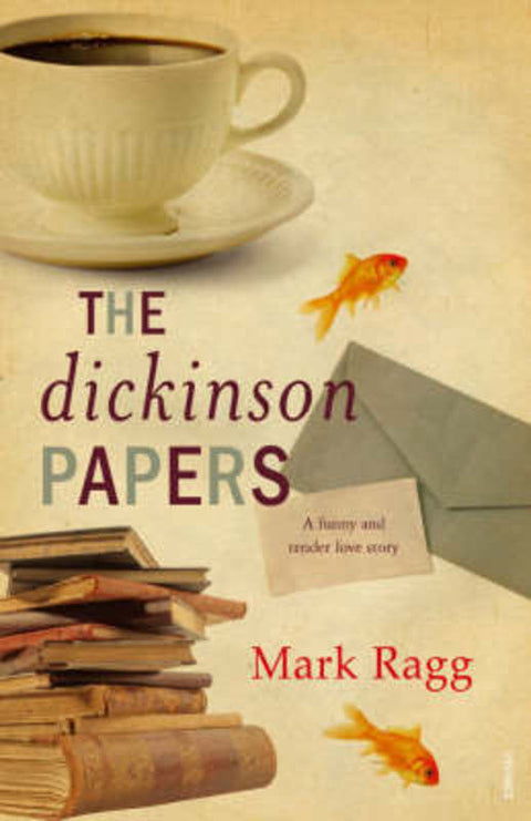 The Dickinson Papers by Mark Ragg - 9781741665598