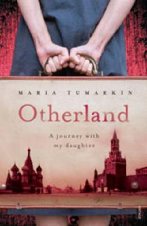 Otherland by Maria Tumarkin - 9781741666793